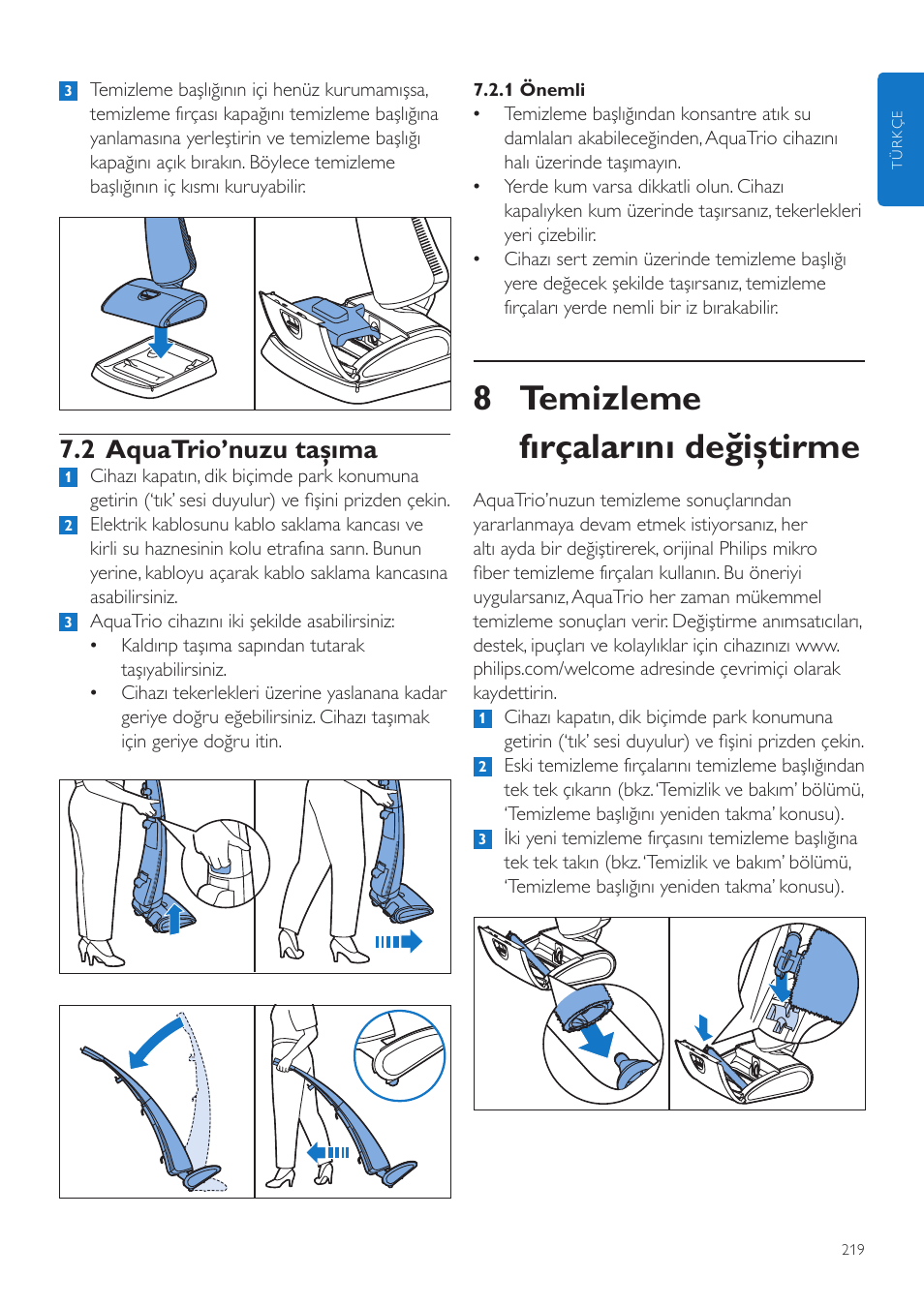 8 temizleme fırçalarını değiştirme, 2 aquatrio’nuzu taşıma | Philips FC7070 User Manual | Page 219 / 230