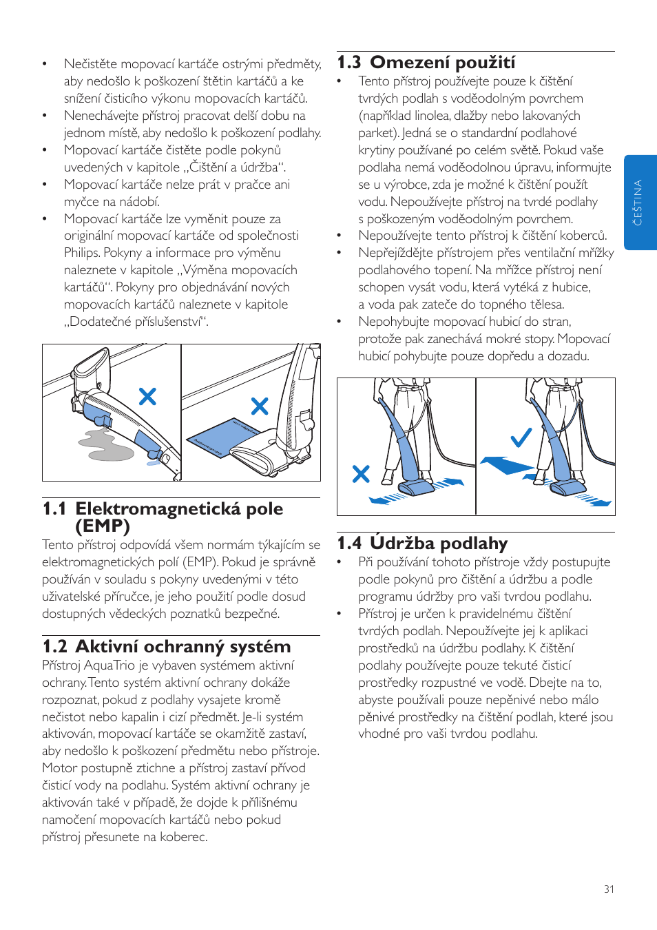 3 omezení použití, 4 údržba podlahy, 1 elektromagnetická pole (emp) | 2 aktivní ochranný systém | Philips FC7070 User Manual | Page 31 / 230