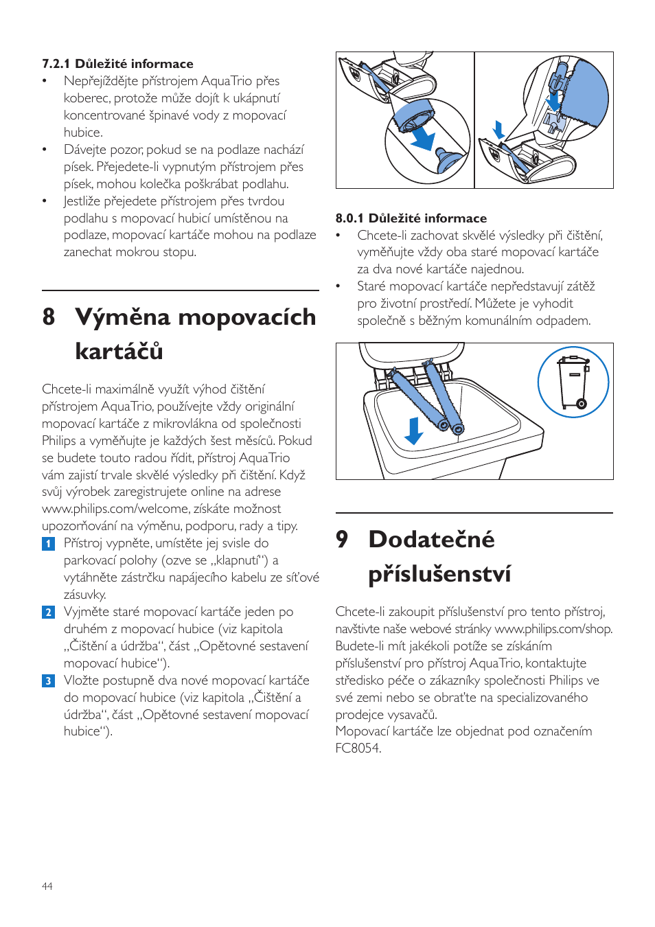 9 dodatečné příslušenství, 8 výměna mopovacích kartáčů | Philips FC7070 User Manual | Page 44 / 230