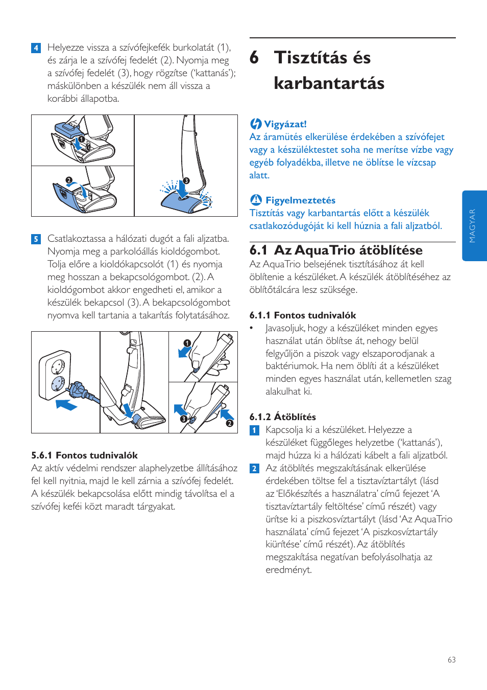6 tisztítás és karbantartás, 1 az aquatrio átöblítése | Philips FC7070 User Manual | Page 63 / 230