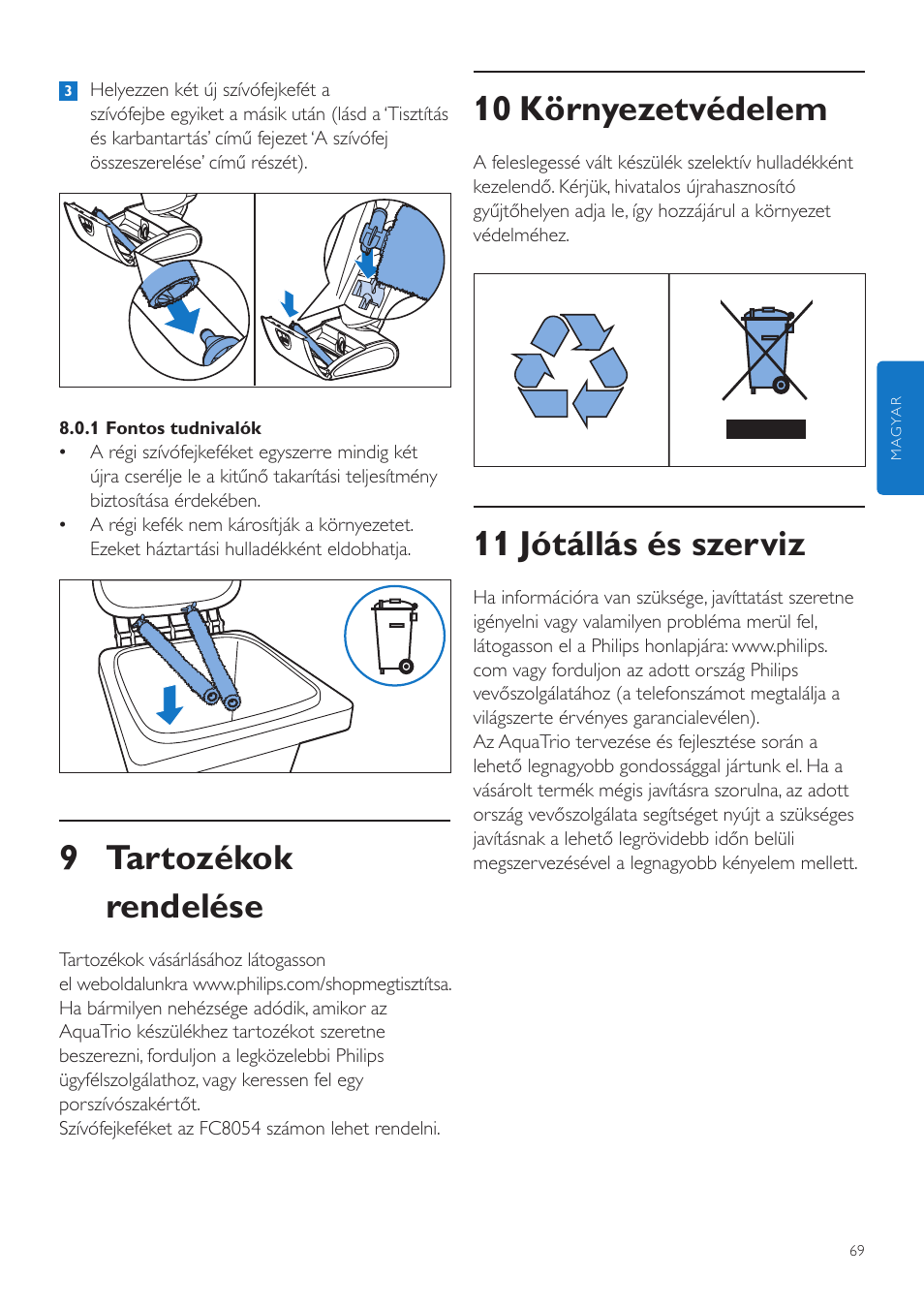 10 környezetvédelem, 11 jótállás és szerviz, 9 tartozékok rendelése | Philips FC7070 User Manual | Page 69 / 230