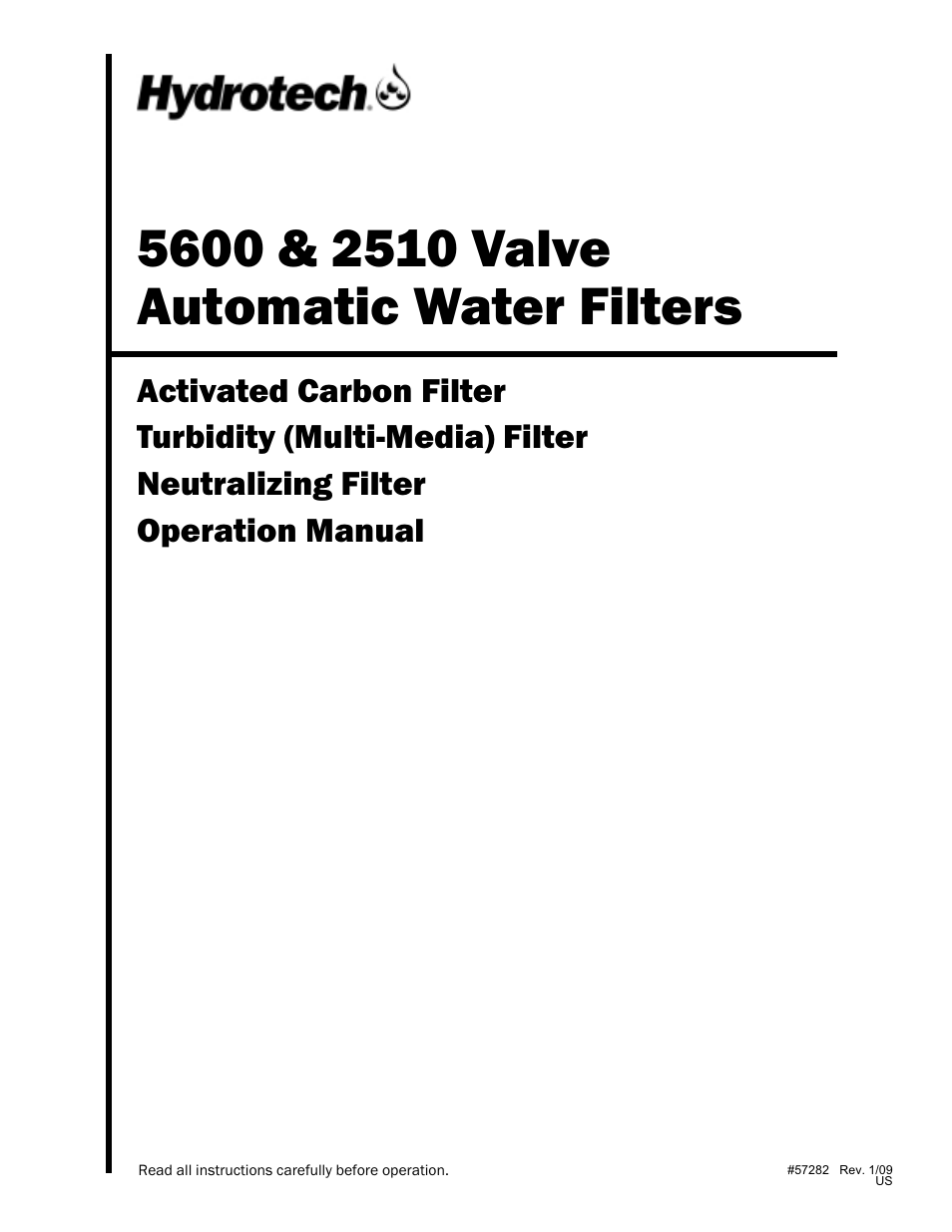 Hydrotech 2510 Valve Automatic Water Filters: Activated Carbon, Turbidity (Multi-Media), Neutralizing User Manual | 12 pages