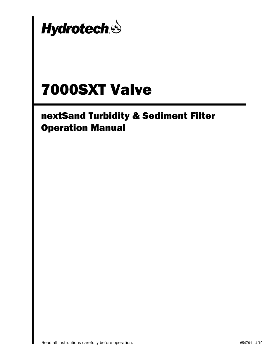 Hydrotech 7000 SXT Valve nextSand Turbidity & Sediment Filter Operation Manual User Manual | 12 pages