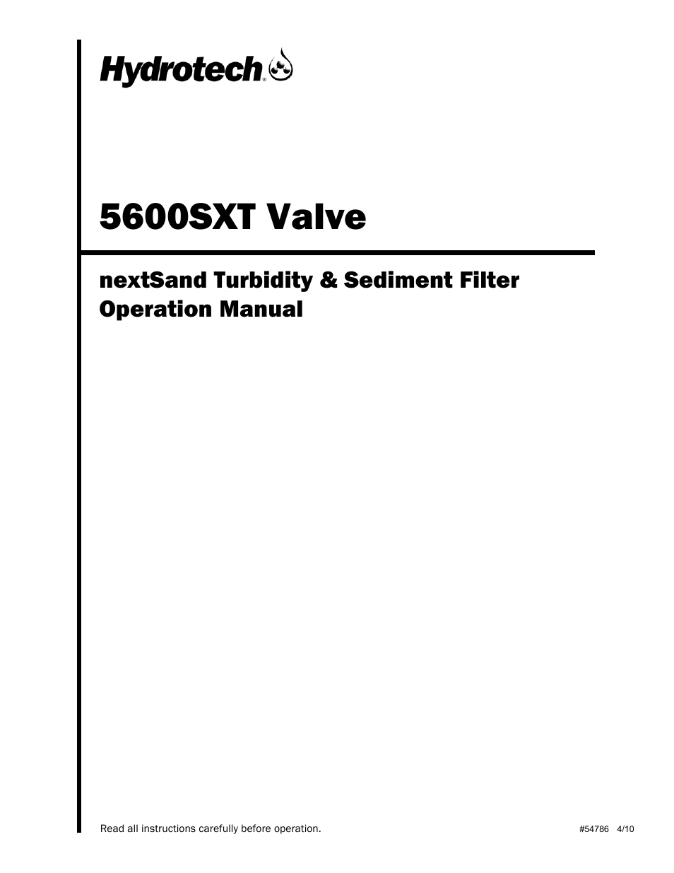 Hydrotech 5600 SXT Valve nextSand Turbidity & Sediment Filter Operation Manual User Manual | 12 pages