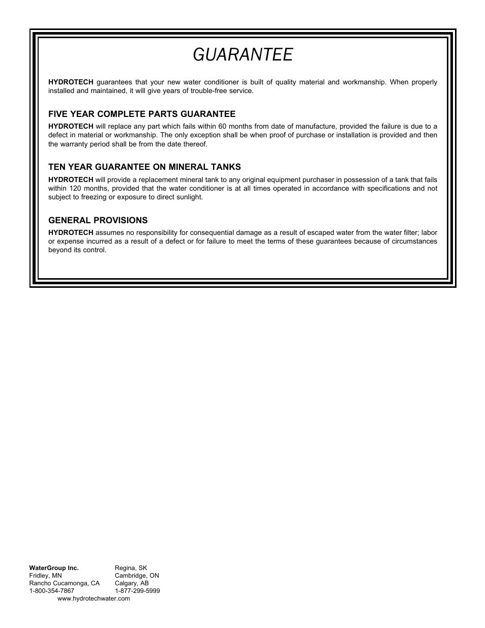 Guarantee | Hydrotech 2510 Valve nextSand Turbidity & Sediment Filter Operation Manual User Manual | Page 8 / 8