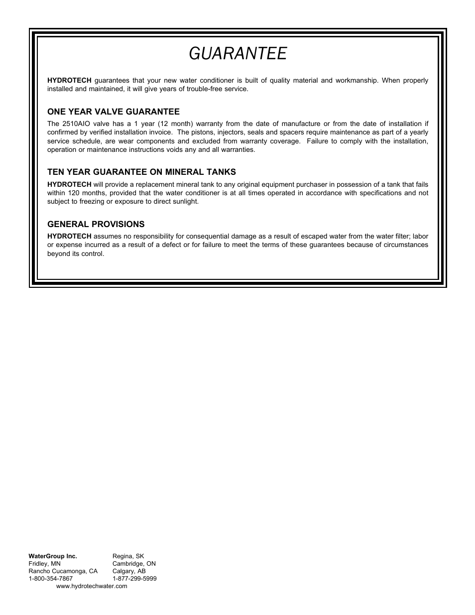 Guarantee | Hydrotech 2510 AIO SXT Chemical Free Iron Filter Operation Manual User Manual | Page 16 / 16