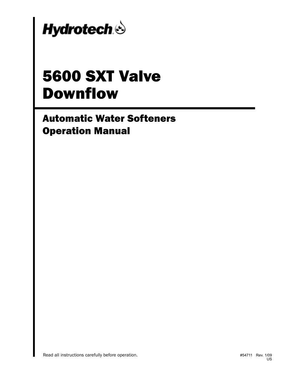 Hydrotech 5600 SXT Valve Downflow Automatic Water Softeners Operation Manual User Manual | 12 pages