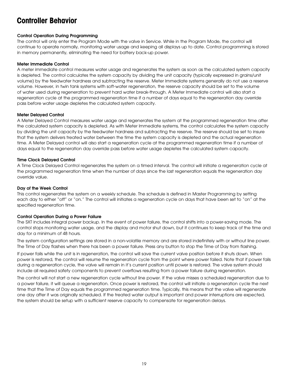 Controller behavior | Hydrotech 6200 SXT Automatic Meter Initiated Water Softener User Manual | Page 20 / 44