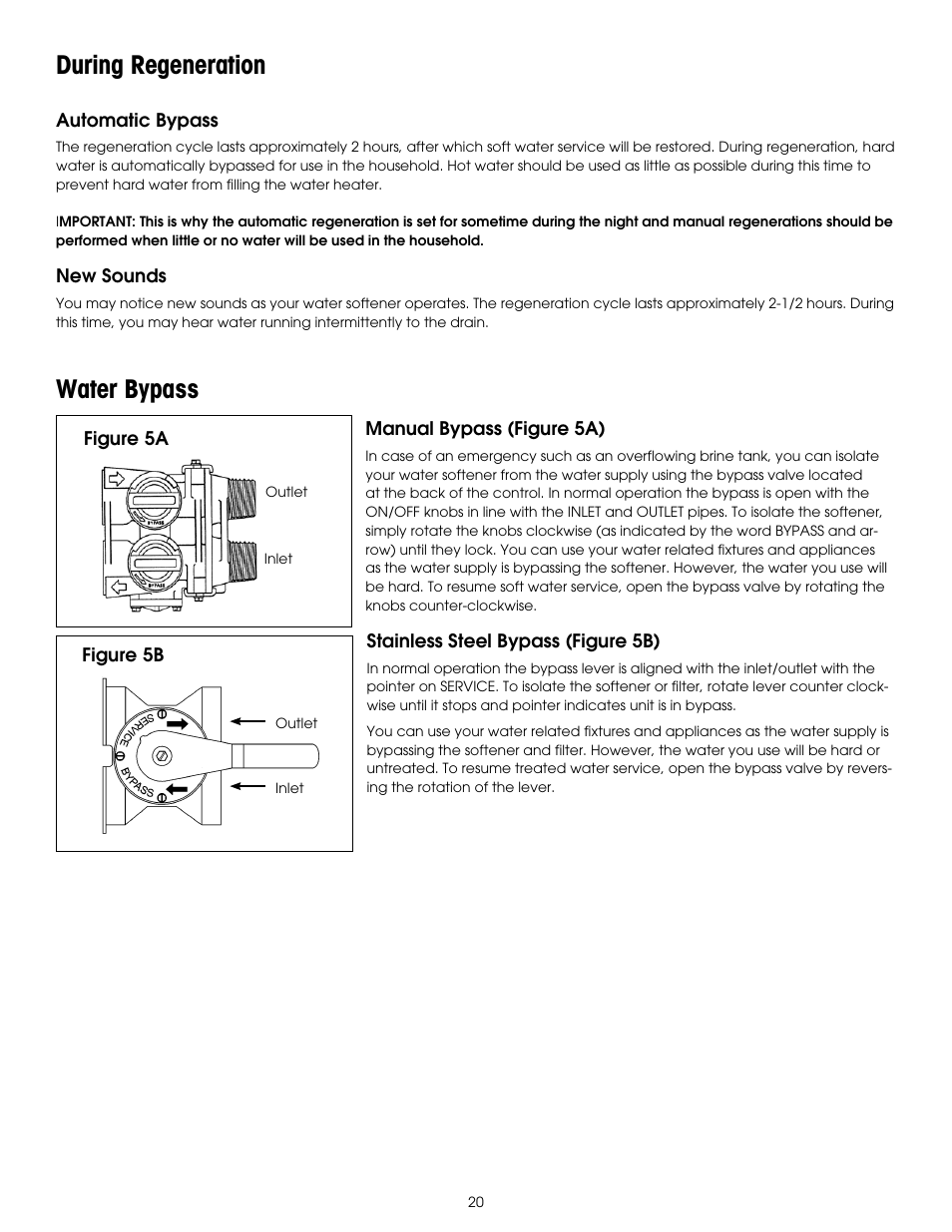 During regeneration, Water bypass | Hydrotech 6200 SXT Automatic Meter Initiated Water Softener User Manual | Page 21 / 44