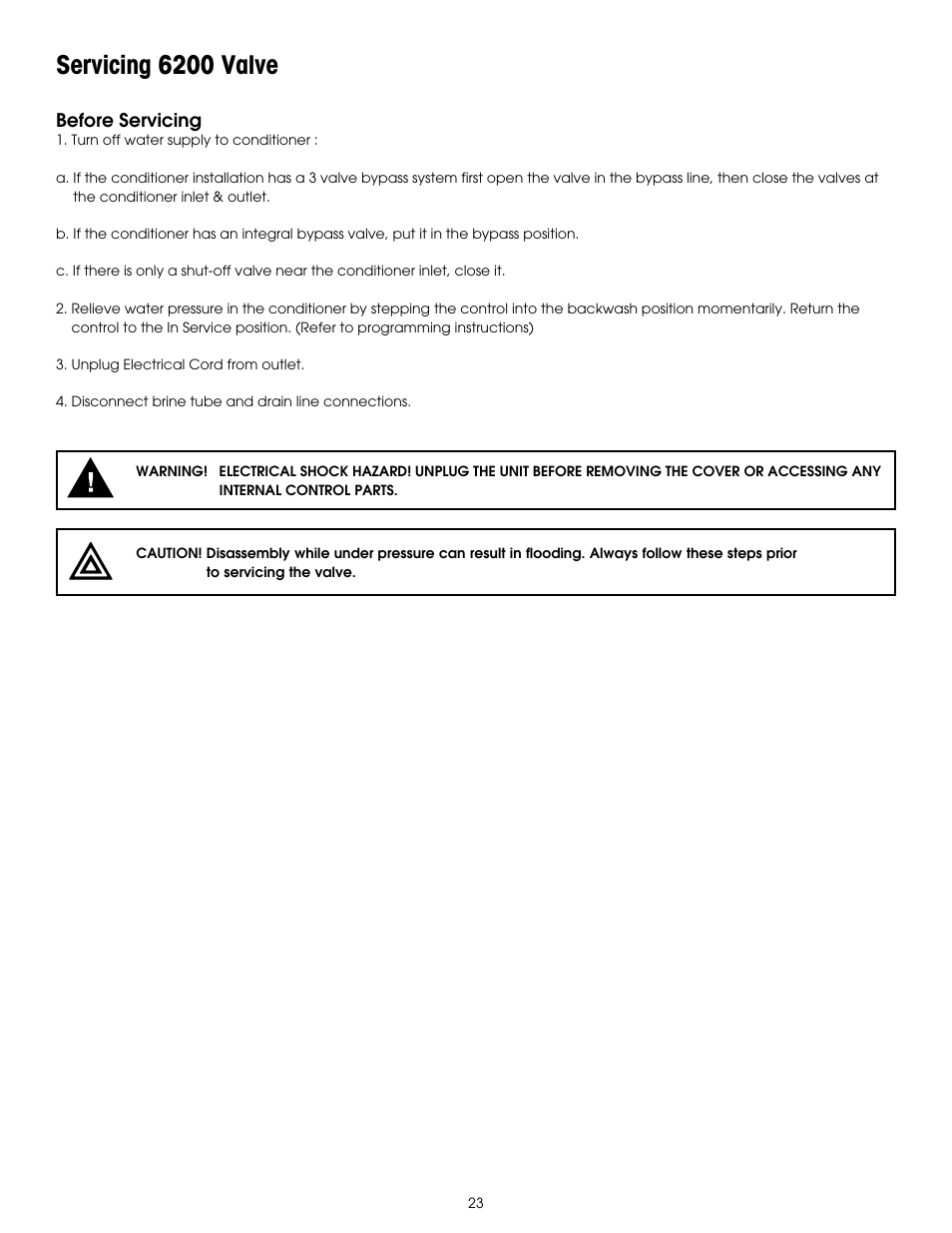 Servicing 6200 valve | Hydrotech 6200 SXT Automatic Meter Initiated Water Softener User Manual | Page 24 / 44