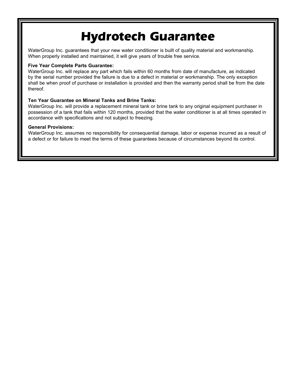 Hydrotech guarantee | Hydrotech 6200 SXT Automatic Meter Initiated Water Softener User Manual | Page 43 / 44