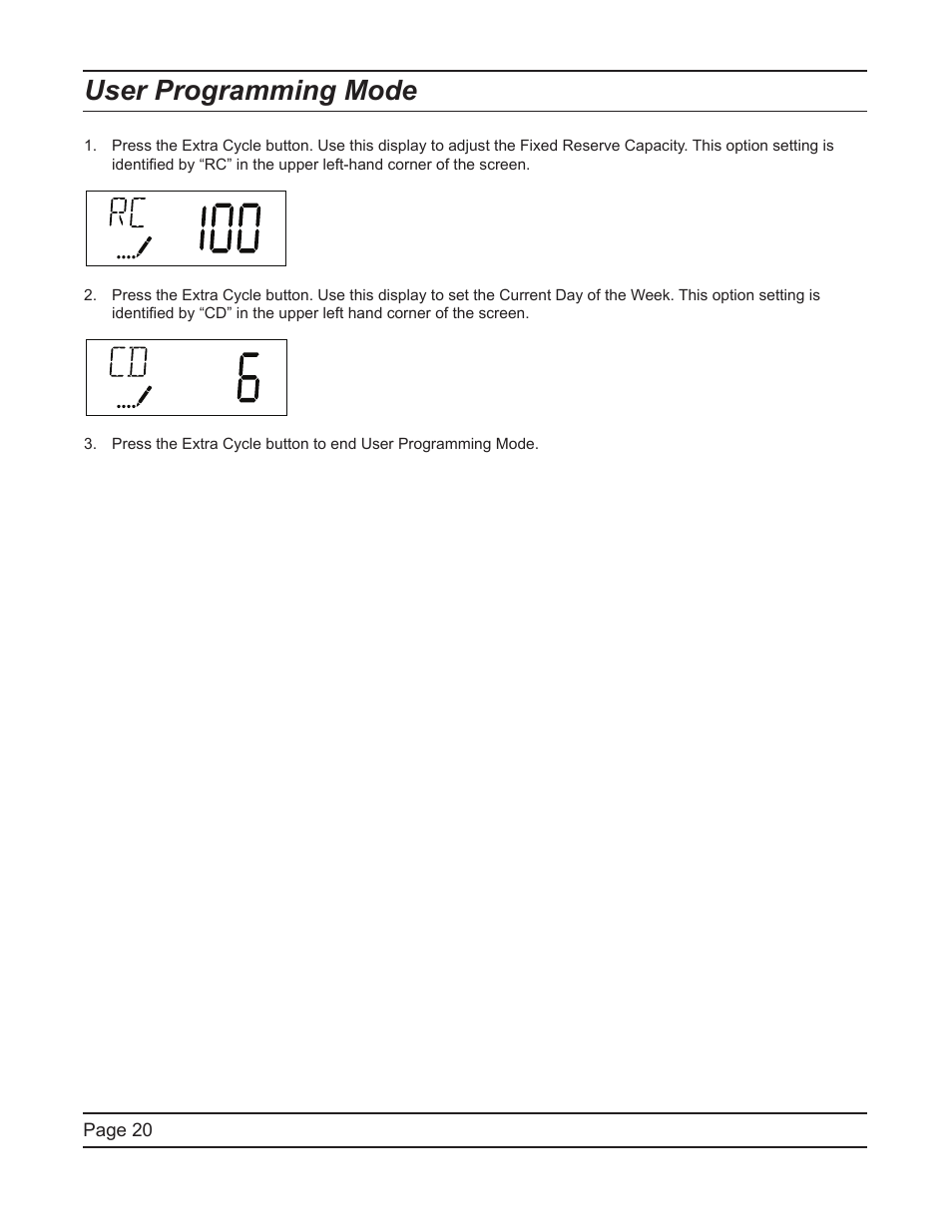 User programming mode | Hydrotech ProFlo SXT Upﬂow Automatic Water Softeners Service Manual User Manual | Page 20 / 44