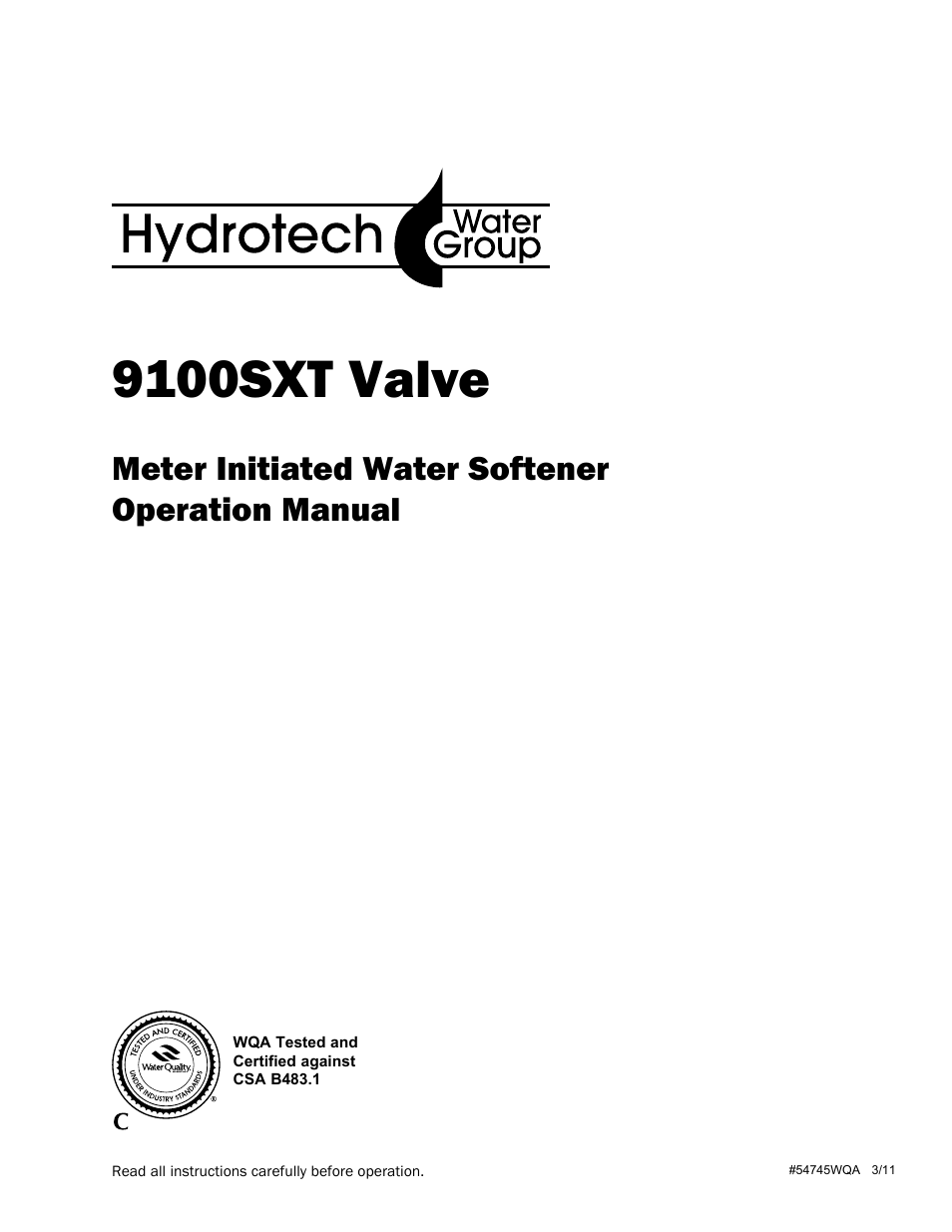 Hydrotech 9100 SXT Valve Meter Initiated Water Softener User Manual | 16 pages