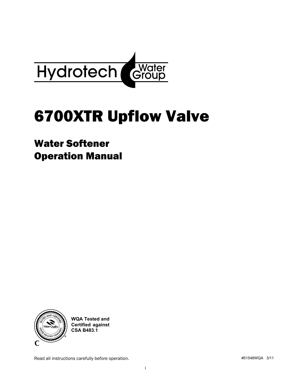 Hydrotech 6700 XTR Upflow Valve Water Softener User Manual | 12 pages