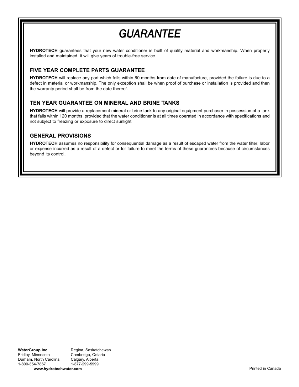 Ggu ua ar ra an nt te ee e | Hydrotech 5600 Calendar Clock Valve Organic Color Removal & Softener User Manual | Page 12 / 12