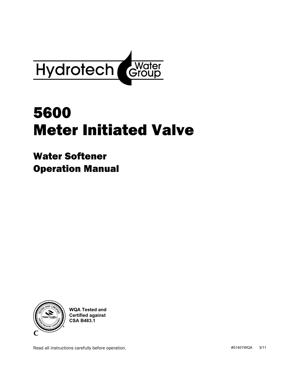 Hydrotech 5600 Meter Initiated Valve Water Softener User Manual | 12 pages