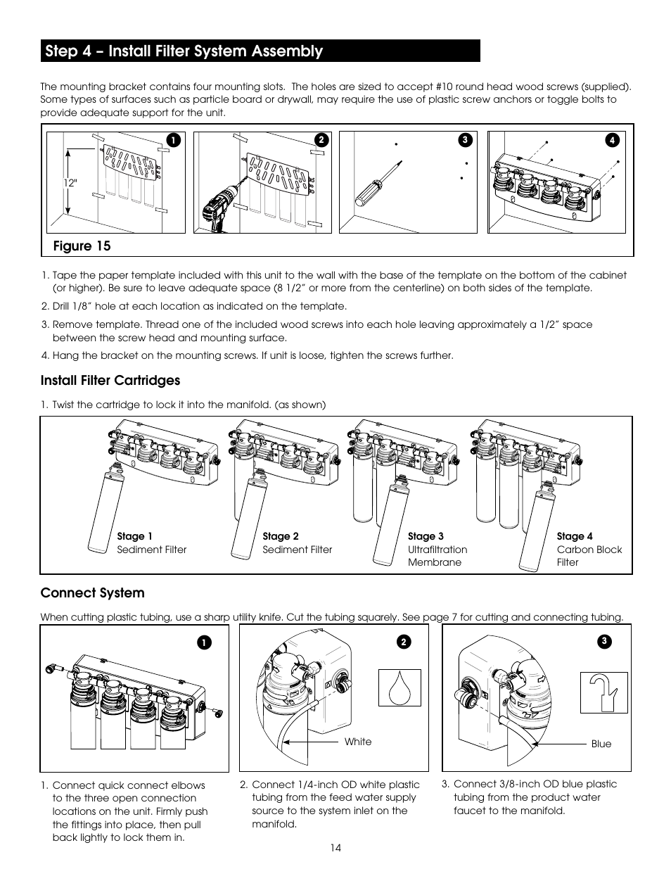 Step 4 – install filter system assembly | Hydrotech PURA QCUF Quick Change Ultrafiltration Drinking Water System User Manual | Page 16 / 24