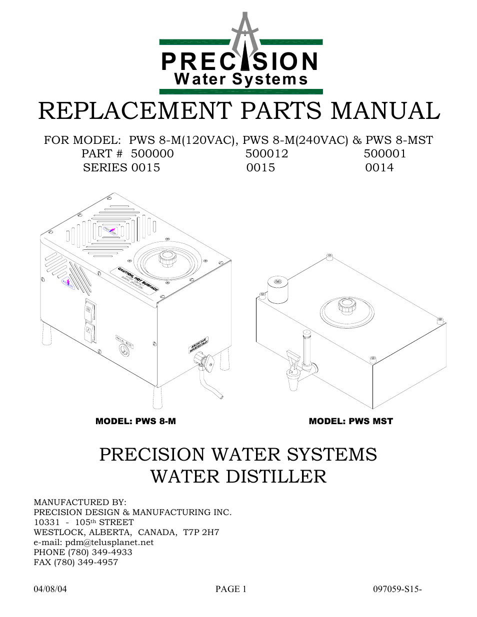 Hydrotech Precision-PWS 8-M(120_240VAC), PWS 8-MST REPLACEMENT PARTS MANUAL User Manual | 18 pages