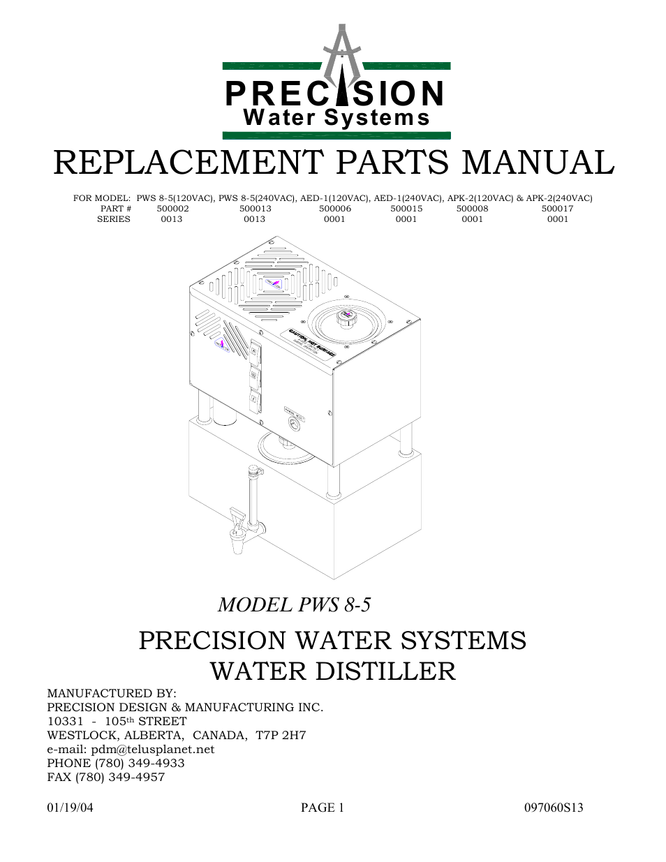 Hydrotech Precision-PWS 8-5(120_240VAC), AED-1((120_240VAC), APK-2(120_240VAC) REPLACEMENT PARTS MANUAL User Manual | 24 pages