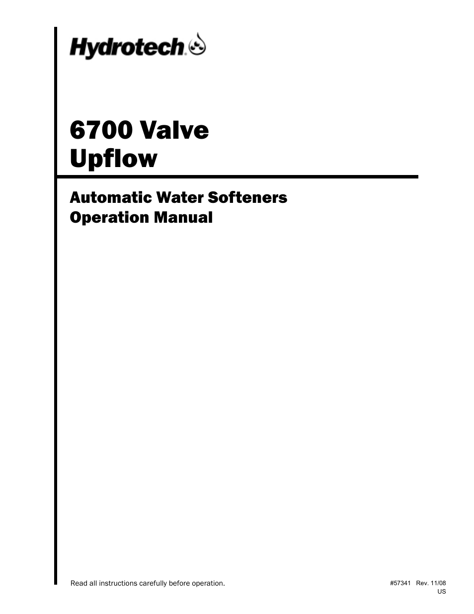 Hydrotech 6700 Valve Upflow Automatic Water Softeners Operation Manual User Manual | 9 pages
