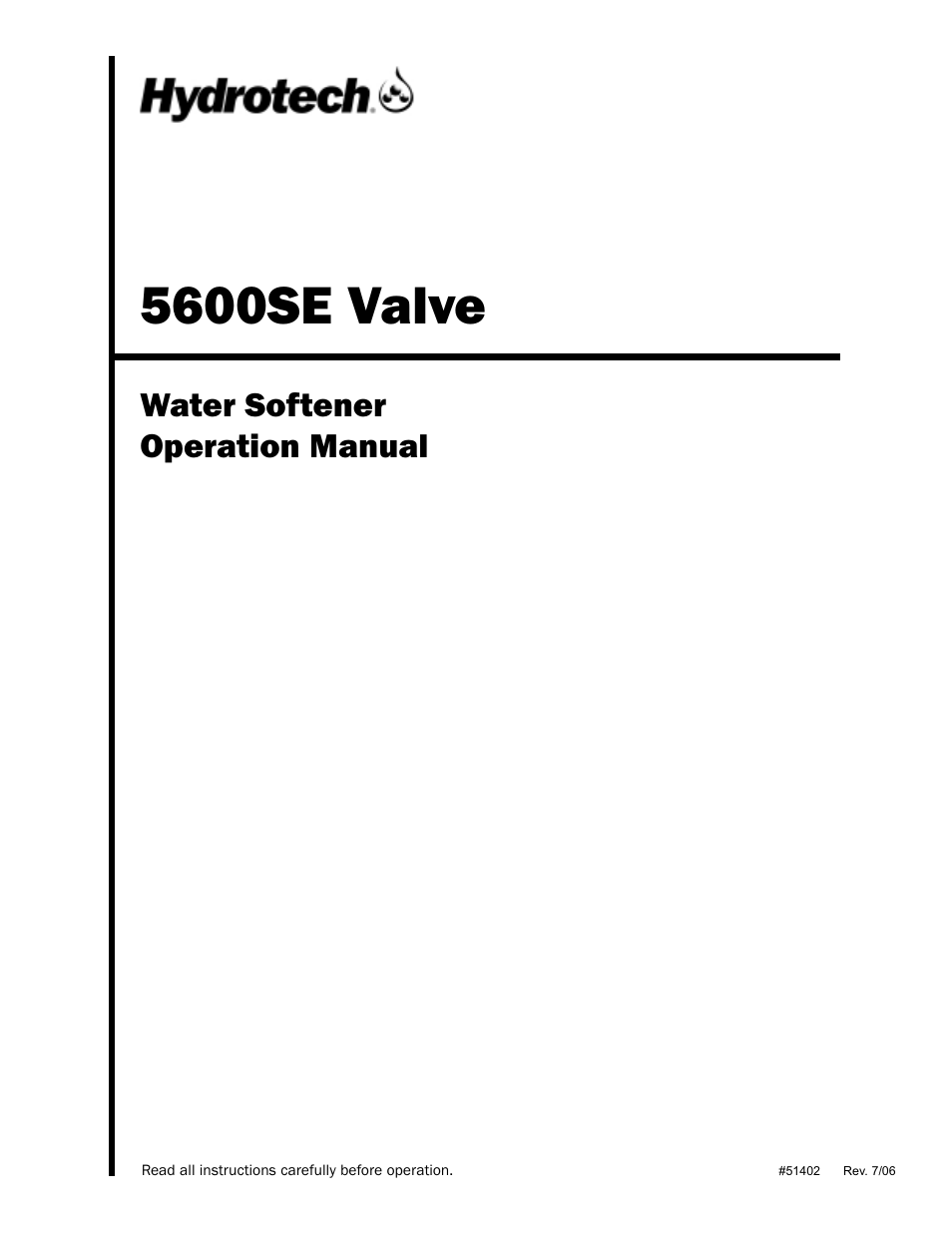 Hydrotech 5600 SE Valve Water Softener Operation Manual User Manual | 12 pages