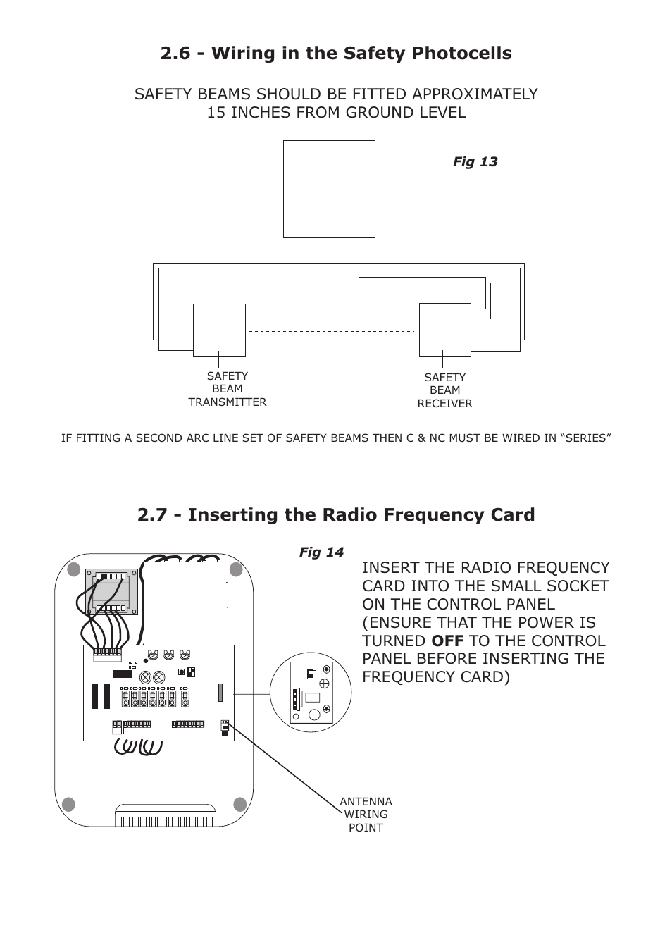 6 - wiring in the safety photocells, 7 - inserting the radio frequency card, Fig 13 | Fig 14 | CAME Ati-P324 Kit User Manual | Page 15 / 36