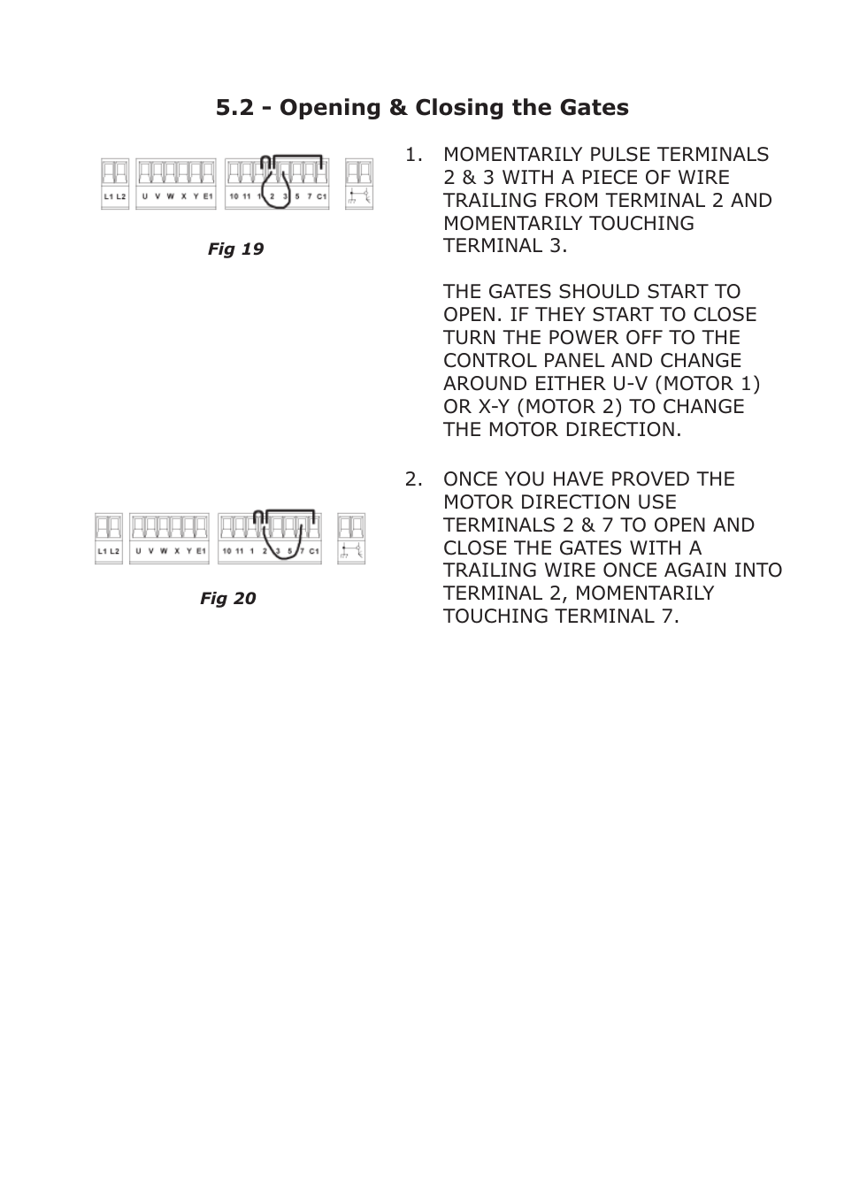 2 - opening & closing the gates | CAME FerniE-P Kit User Manual | Page 19 / 36