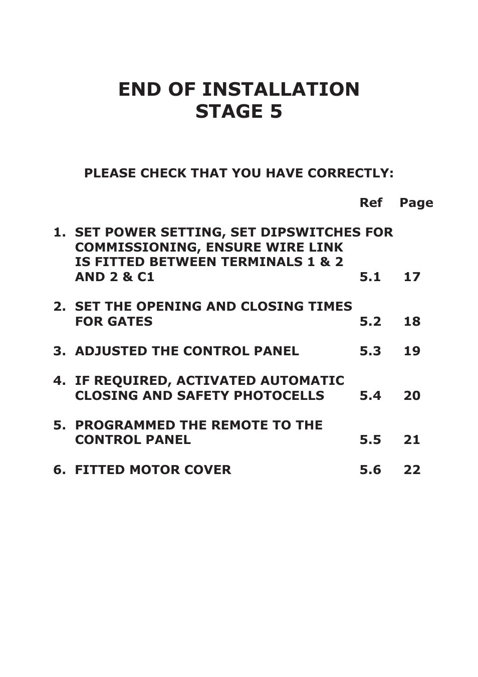 End of installation stage 5 | CAME FerniE-P Kit User Manual | Page 24 / 36