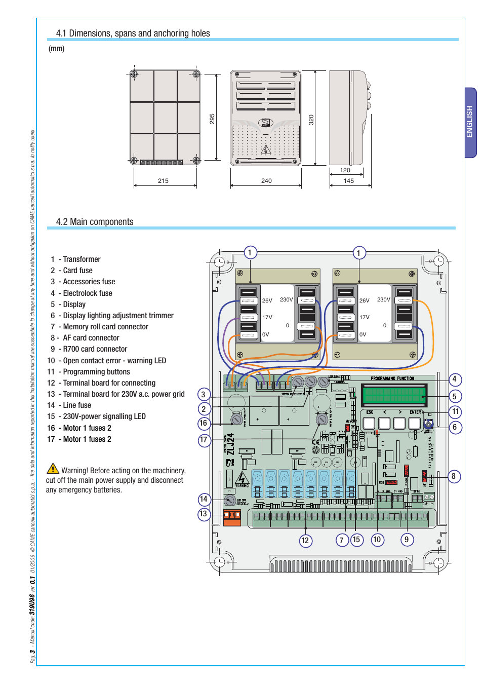 1 dimensions, spans and anchoring holes, 2 main components | CAME Axo-S524 Kit User Manual | Page 3 / 32