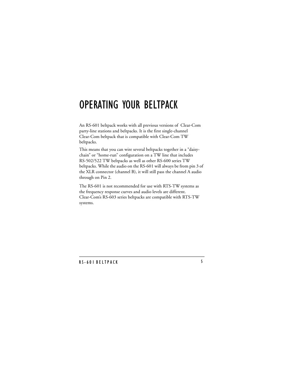 Operating your beltpack | Clear-Com RS-601 (No longer available) User Manual | Page 9 / 46