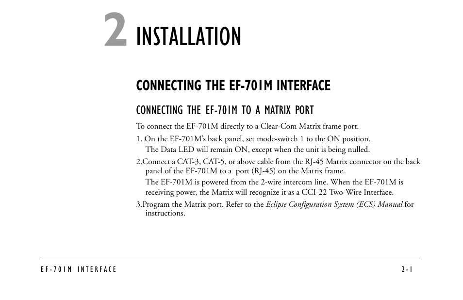 Installation, Connecting the ef-701m interface, Connecting the ef-701m to a matrix port | Clear-Com EF-701M User Manual | Page 23 / 62