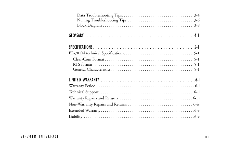 Glossary 4-1, Specifications 5-1, Ef-701m technical specifications 5-1 | Clear-com format 5-1, Rts format 5-1, General characteristics 5-1, Limited warranty 6-i, Warranty period 6-i, Technical support 6-ii, Warranty repairs and returns 6-iii | Clear-Com EF-701M User Manual | Page 5 / 62