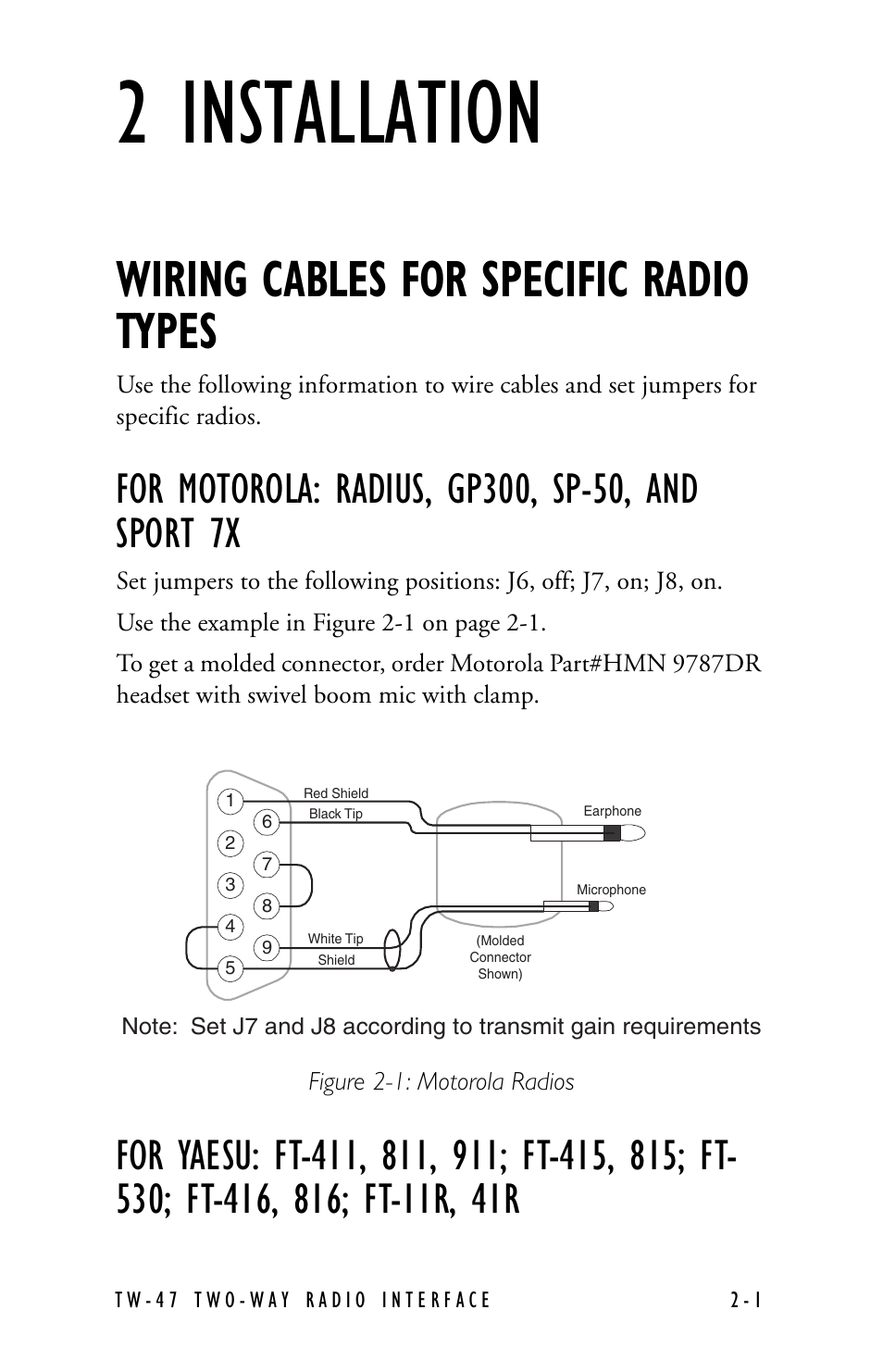 2 installation, Wiring cables for specific radio types, For motorola: radius, gp300, sp-50, and sport 7x | Figure 2-1: motorola radios | Clear-Com TW-47 User Manual | Page 21 / 30