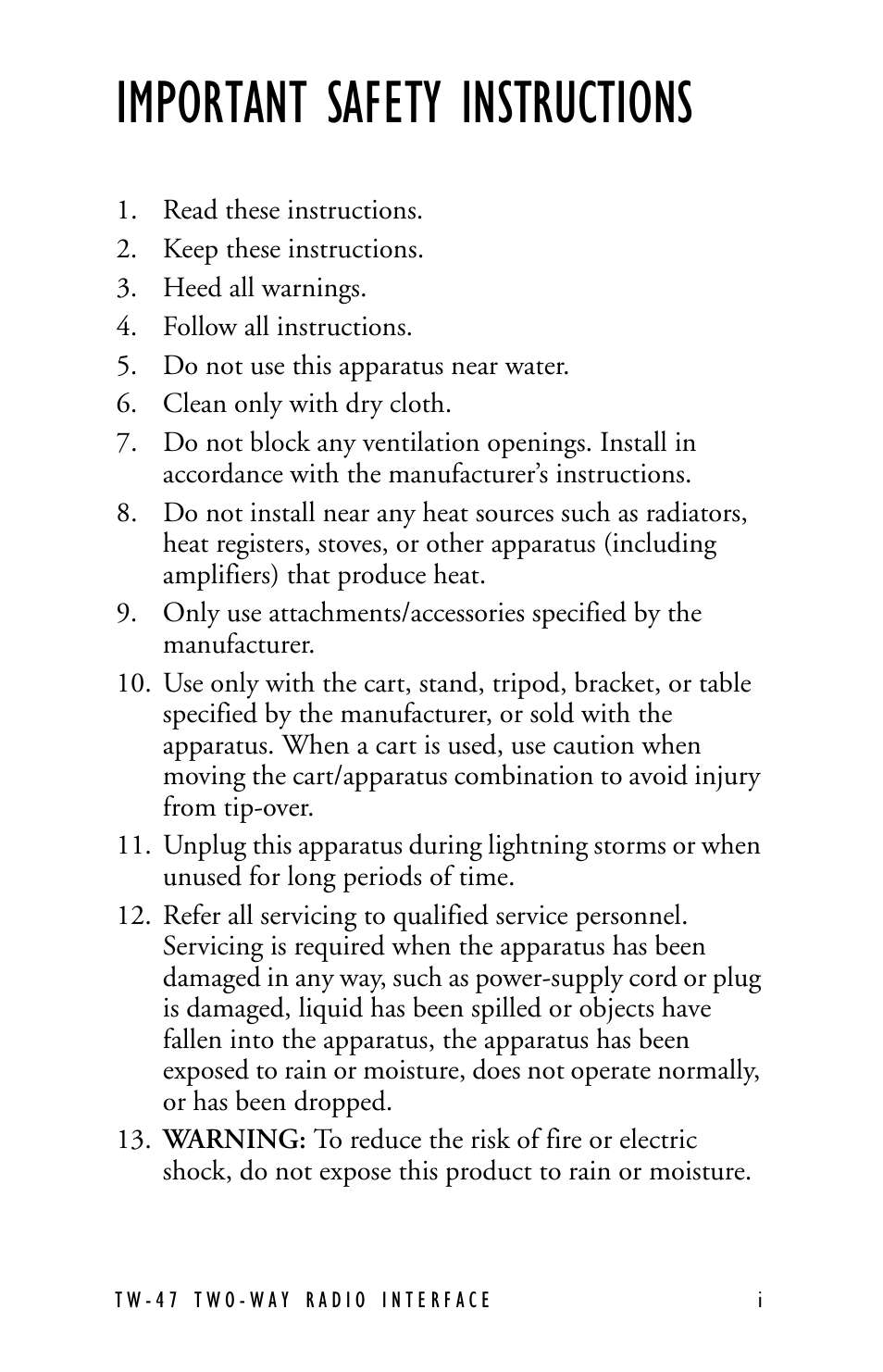 Read these instructions, Keep these instructions, Heed all warnings | Follow all instructions, Do not use this apparatus near water, Clean only with dry cloth, Important safety instructions | Clear-Com TW-47 User Manual | Page 5 / 30