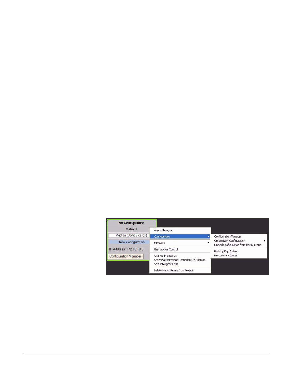 Networking, Network system configuration, Configuration passwords | Networking -1, Network system configuration -1, Configuration passwords -1, Figure 10-1 opening the configuration manager -1 | Clear-Com Eclipse-Omega User Manual | Page 351 / 466