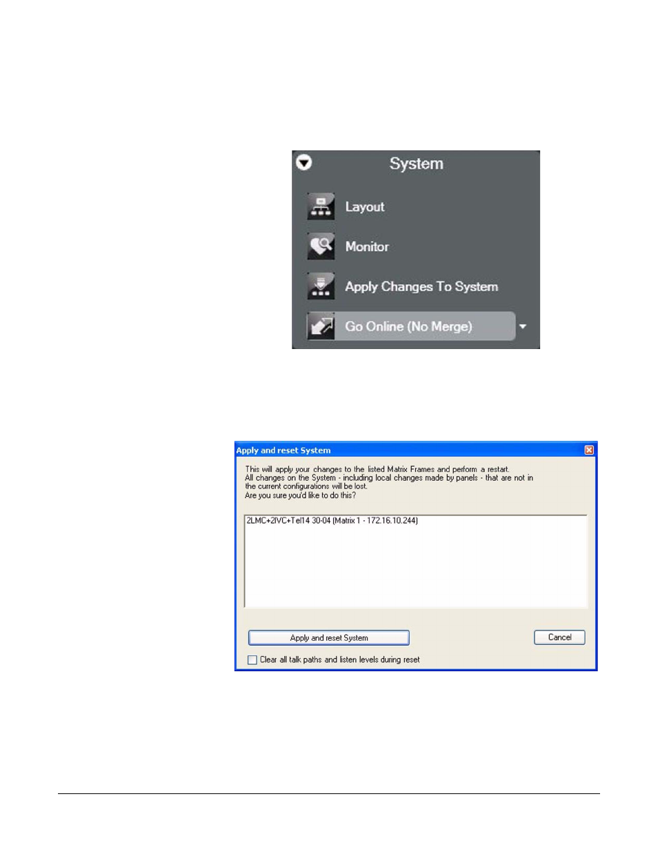 Apply changes to system, Apply changes to system -5, Figure 13-4 system menu -5 | Figure 13-5 apply changes to system dialog -5 | Clear-Com Eclipse-Omega User Manual | Page 429 / 466