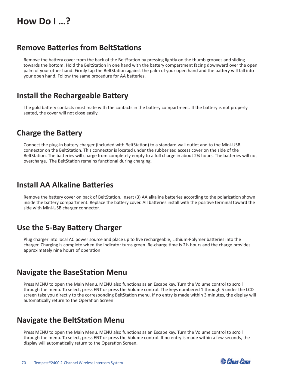 How do i, Remove batt eries from beltstati ons, Install the rechargeable batt ery | Charge the batt ery, Install aa alkaline batt eries, Use the 5-bay batt ery charger, Navigate the basestati on menu, Navigate the beltstati on menu | Clear-Com Tempest2400 User Manual | Page 76 / 106