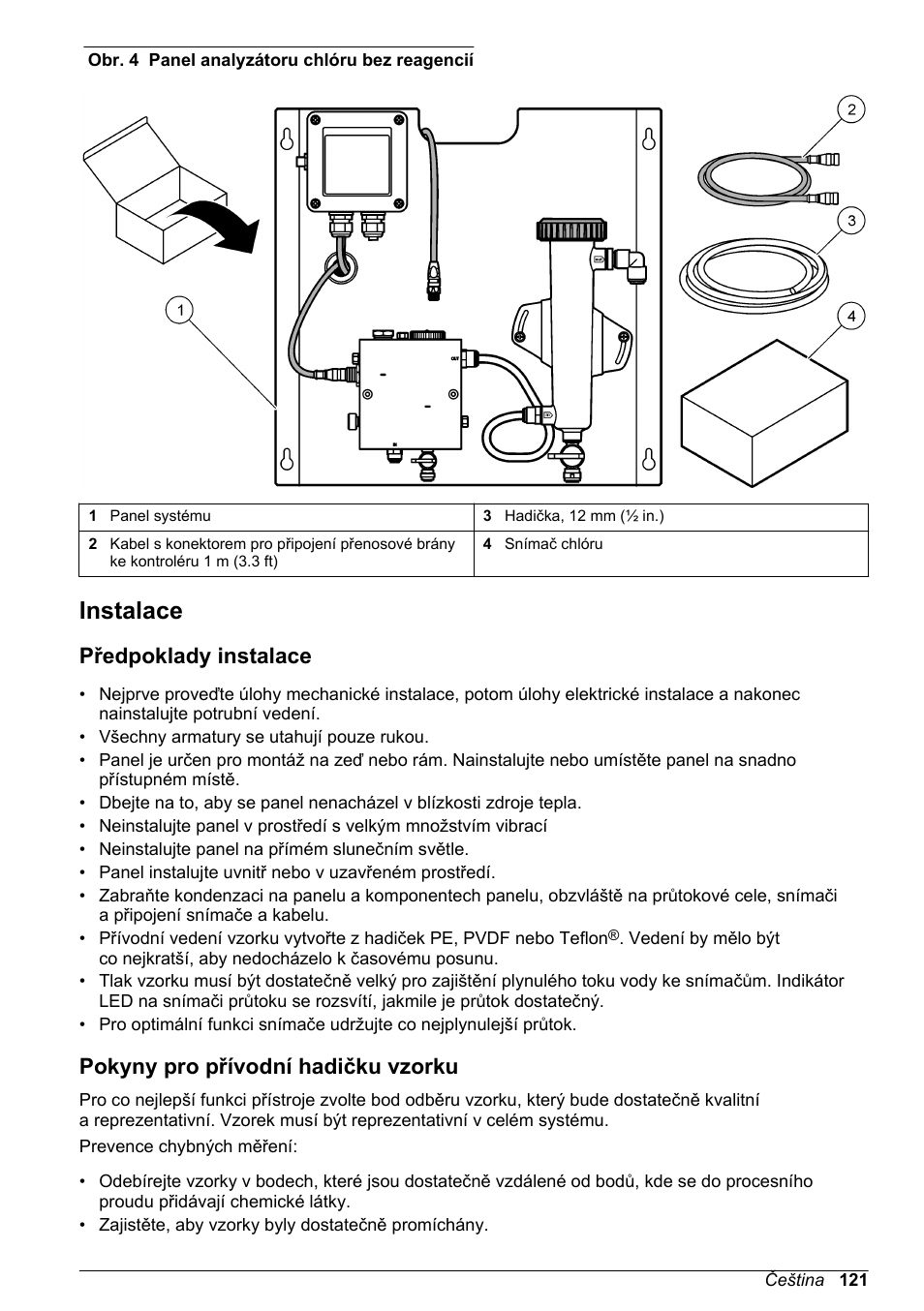Instalace, Předpoklady instalace, Pokyny pro přívodní hadičku vzorku | Na straně 121 | Hach-Lange CLT10 sc User Manual | Page 121 / 382