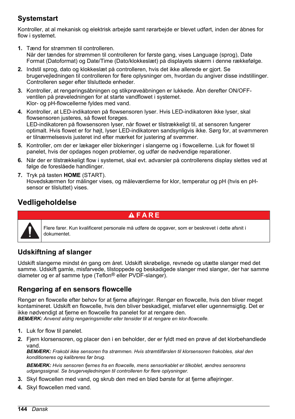 Systemstart, Vedligeholdelse, Udskiftning af slanger | Rengøring af en sensors flowcelle, F a r e | Hach-Lange CLT10 sc User Manual | Page 144 / 382