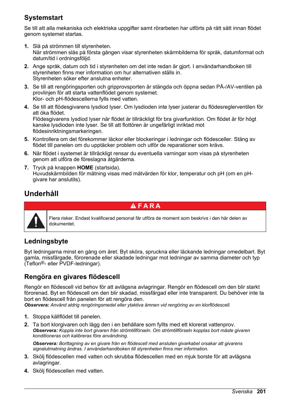 Systemstart, Underhåll, Ledningsbyte | Rengöra en givares flödescell, F a r a | Hach-Lange CLT10 sc User Manual | Page 201 / 382