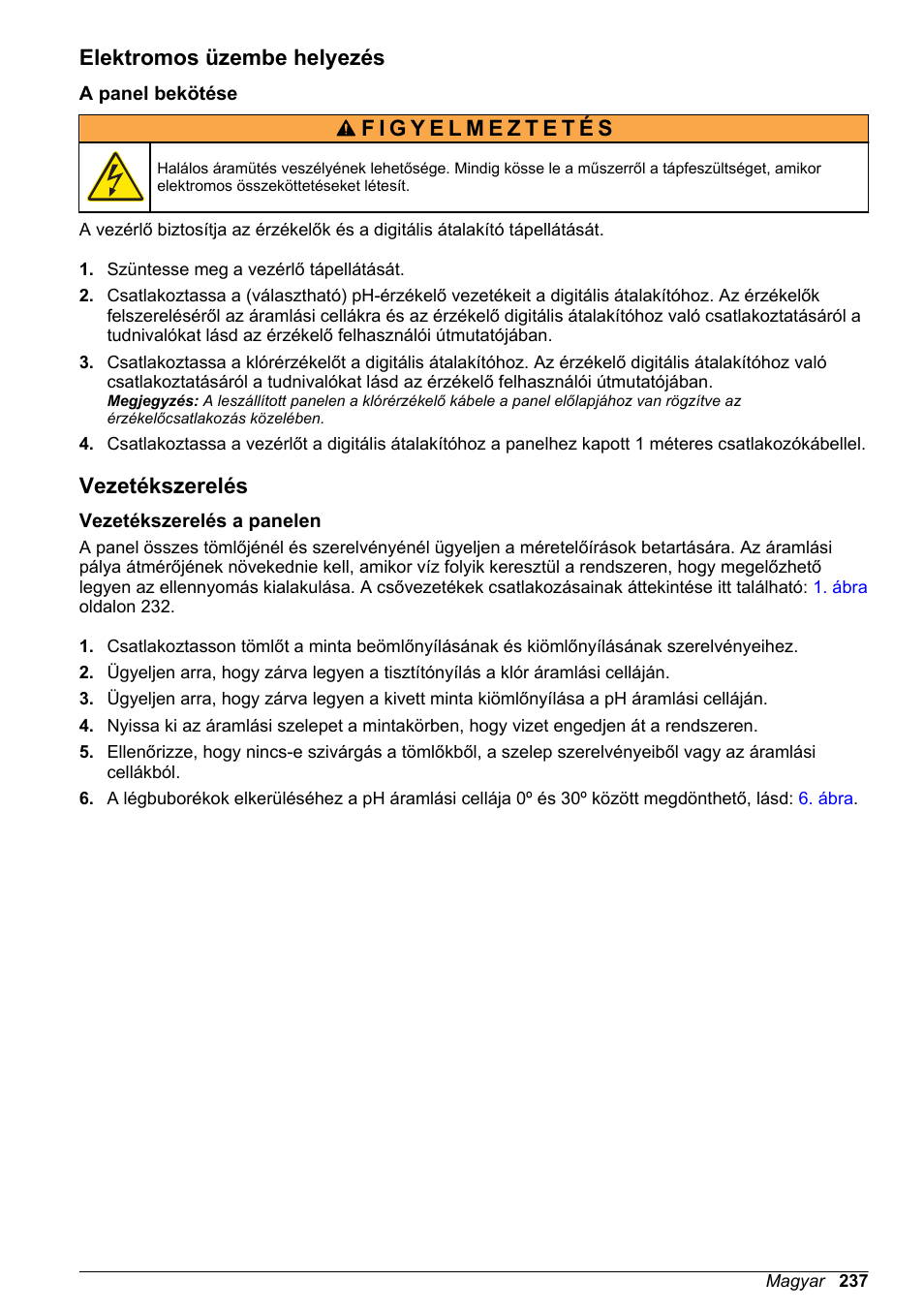 Elektromos üzembe helyezés, A panel bekötése, Vezetékszerelés | Vezetékszerelés a panelen | Hach-Lange CLT10 sc User Manual | Page 237 / 382