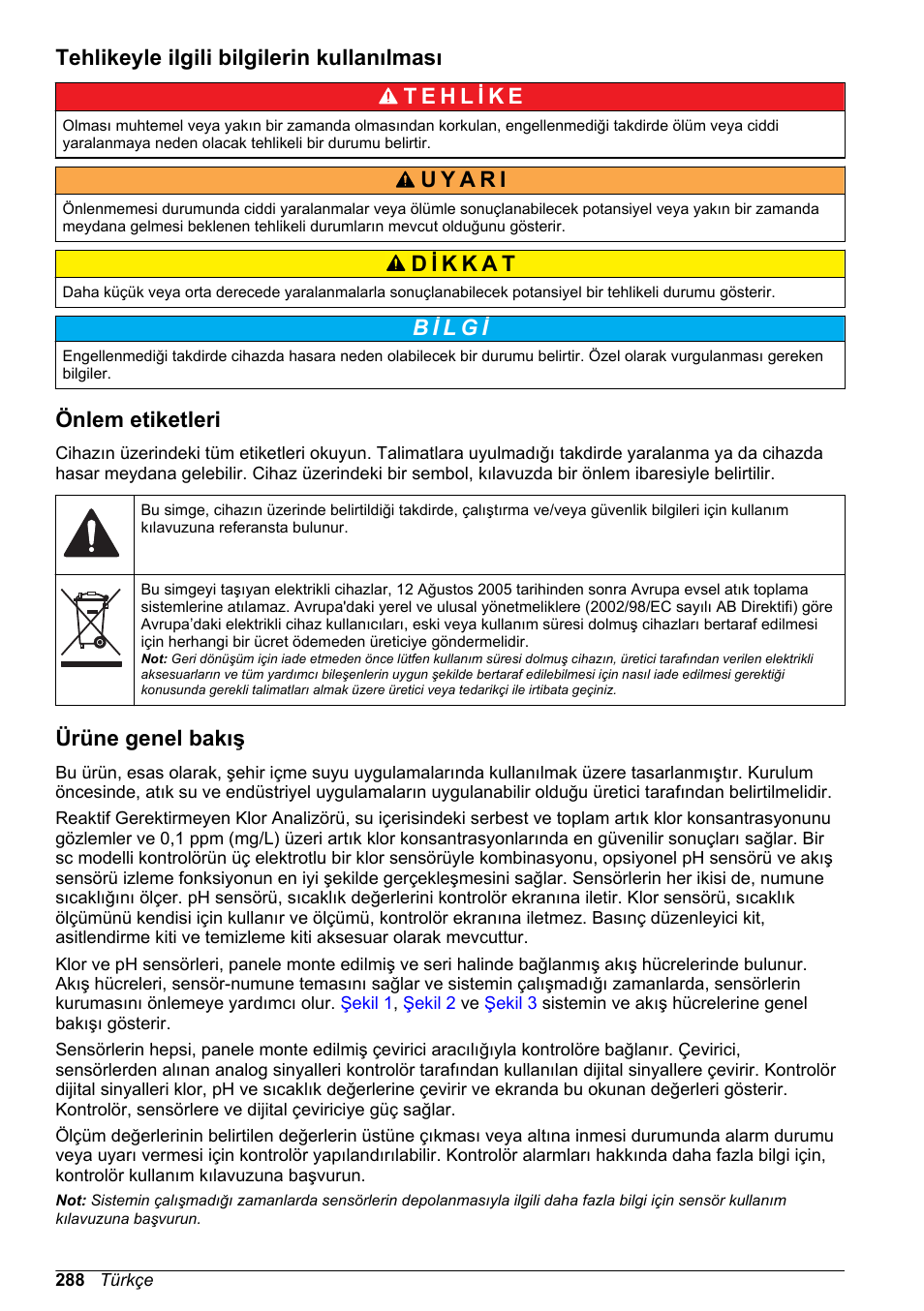 Tehlikeyle ilgili bilgilerin kullanılması, Önlem etiketleri, Ürüne genel bakış | Hach-Lange CLT10 sc User Manual | Page 288 / 382