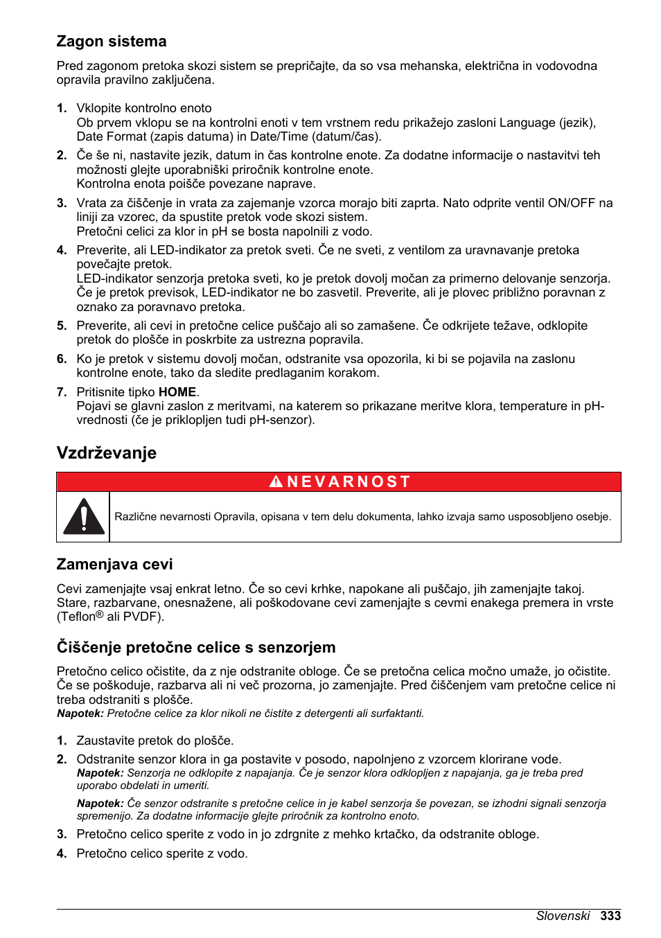 Zagon sistema, Vzdrževanje, Zamenjava cevi | Čiščenje pretočne celice s senzorjem | Hach-Lange CLT10 sc User Manual | Page 333 / 382