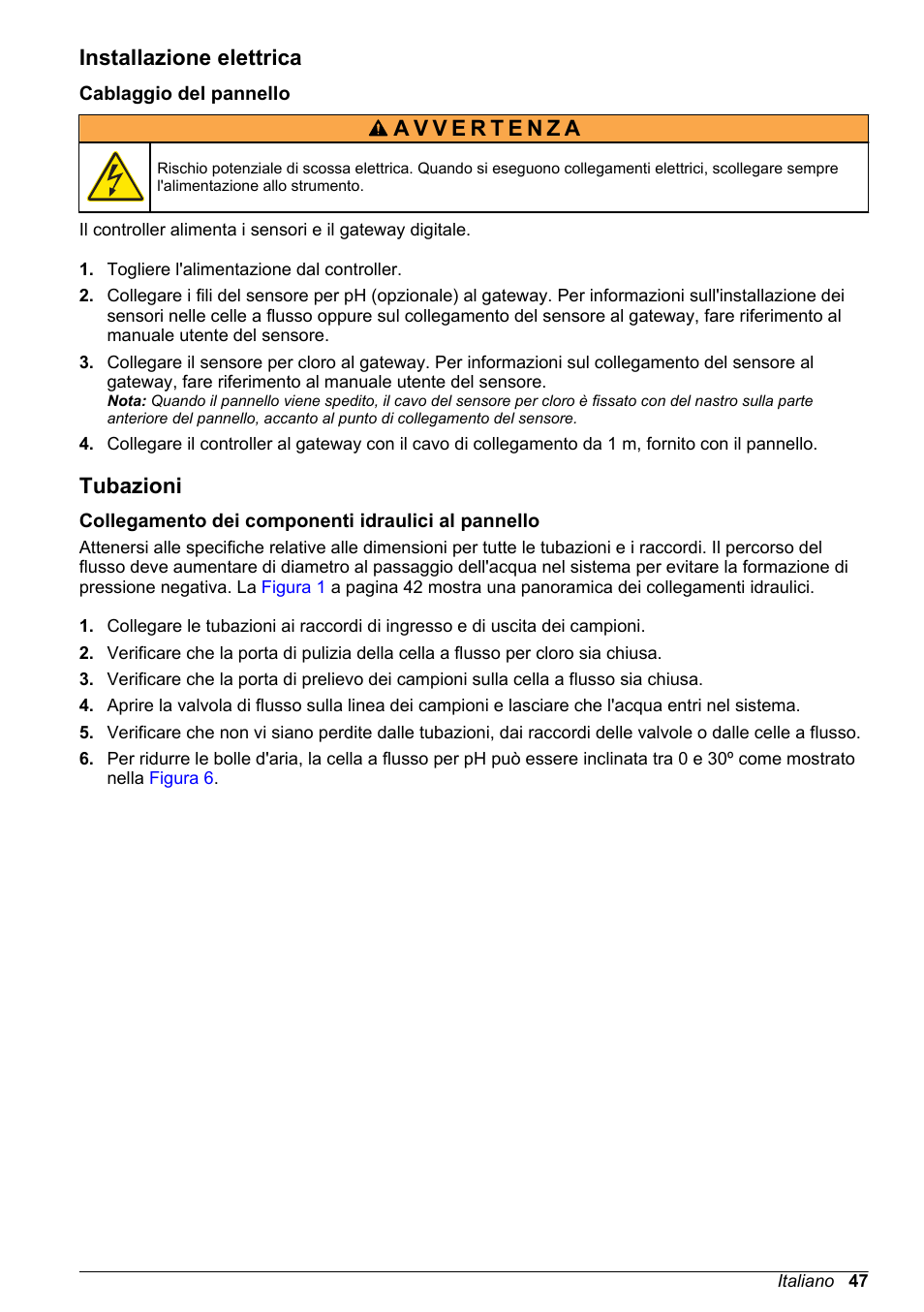 Installazione elettrica, Cablaggio del pannello, Tubazioni | Collegamento dei componenti idraulici al pannello | Hach-Lange CLT10 sc User Manual | Page 47 / 382