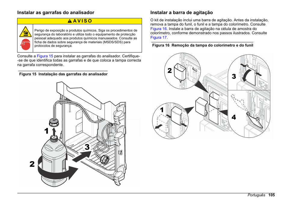 Instalar as garrafas do analisador, Instalar a barra de agitação | Hach-Lange POLYMETRON 9611 sc Installation User Manual | Page 105 / 398