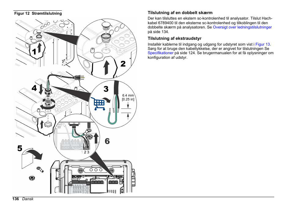 Tilslutning af en dobbelt skærm, Tilslutning af ekstraudstyr, Figur 12 | Hach-Lange POLYMETRON 9611 sc Installation User Manual | Page 136 / 398