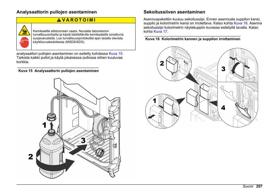 Analysaattorin pullojen asentaminen, Sekoitussiiven asentaminen | Hach-Lange POLYMETRON 9611 sc Installation User Manual | Page 207 / 398