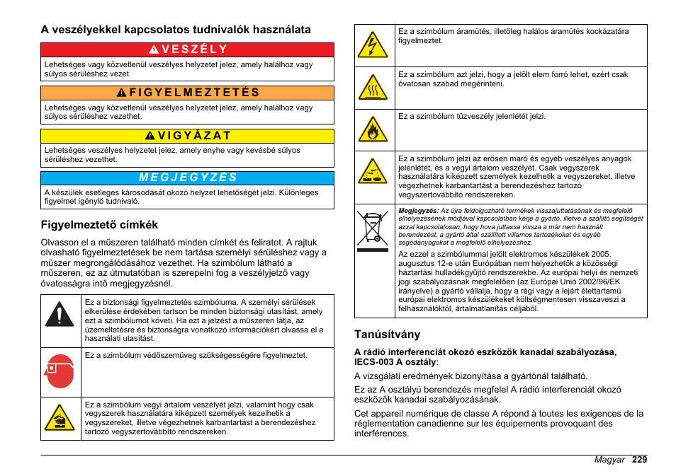 A veszélyekkel kapcsolatos tudnivalók használata, Figyelmeztető címkék, Tanúsítvány | Hach-Lange POLYMETRON 9611 sc Installation User Manual | Page 229 / 398