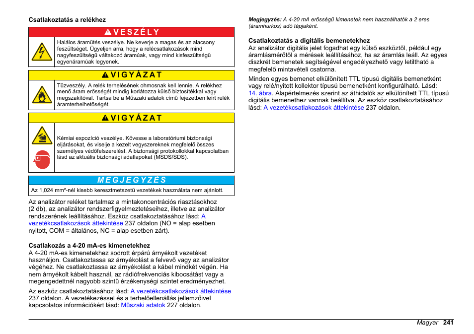 Csatlakoztatás a relékhez, Csatlakozás a 4-20 ma-es kimenetekhez, Csatlakoztatás a digitális bemenetekhez | Hach-Lange POLYMETRON 9611 sc Installation User Manual | Page 241 / 398