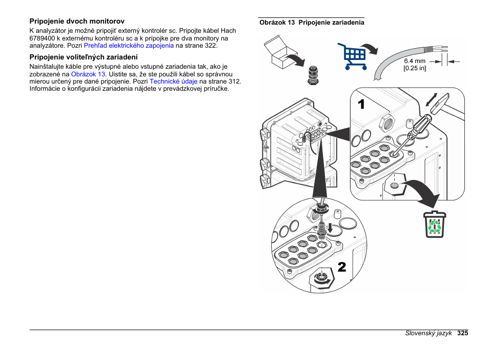 Pripojenie dvoch monitorov, Pripojenie voliteľných zariadení | Hach-Lange POLYMETRON 9611 sc Installation User Manual | Page 325 / 398